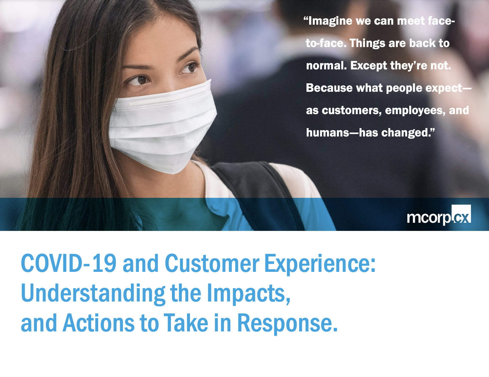 COVID-19 and the Customer Experience