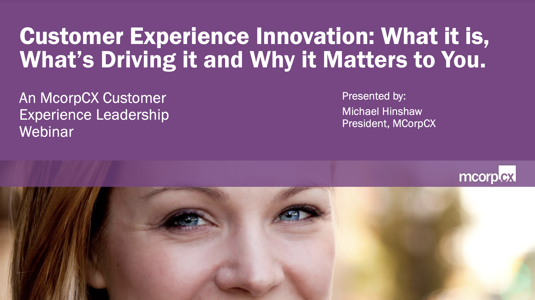 Customer Experience Innovation Recorded Webinar